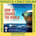 Cineforum gratuito promosso da Greenpeace Gruppo Locale Napoli presso il centro sociale a sostegno del GRIDAS.