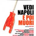 Vedi Napoli e poi e poi muori